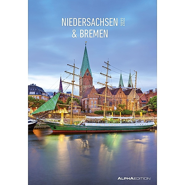 Niedersachsen und Bremen 2022 - Bild-Kalender 23,7x34 cm - Regional-Kalender - Wandkalender - mit Platz für Notizen - Al