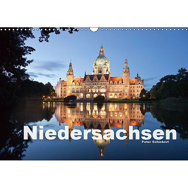 Niedersachsen (Wandkalender 2019 DIN A3 quer), Peter Schickert