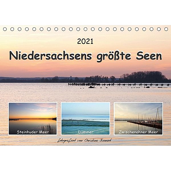Niedersachsens größte Seen (Tischkalender 2021 DIN A5 quer), Christine Bienert
