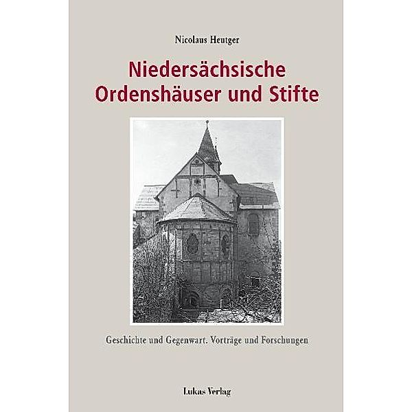 Niedersächsische Ordenshäuser und Stifte, Nicolaus Heutger, Viola Heutger