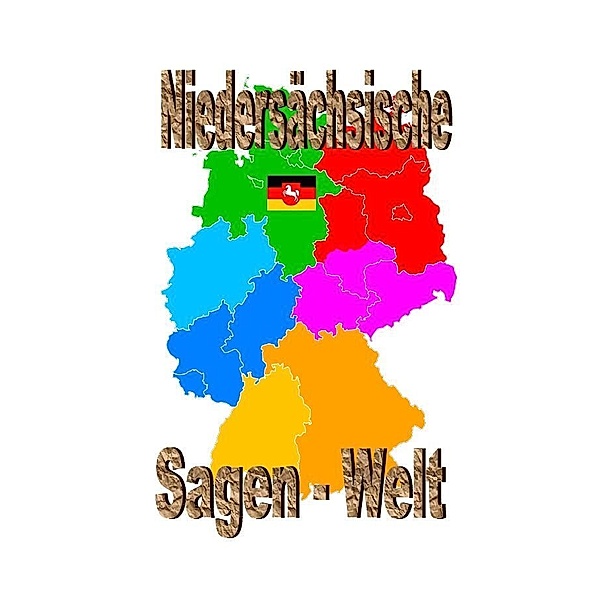 Niedersächsische Sagenwelt, Friedrich Moser