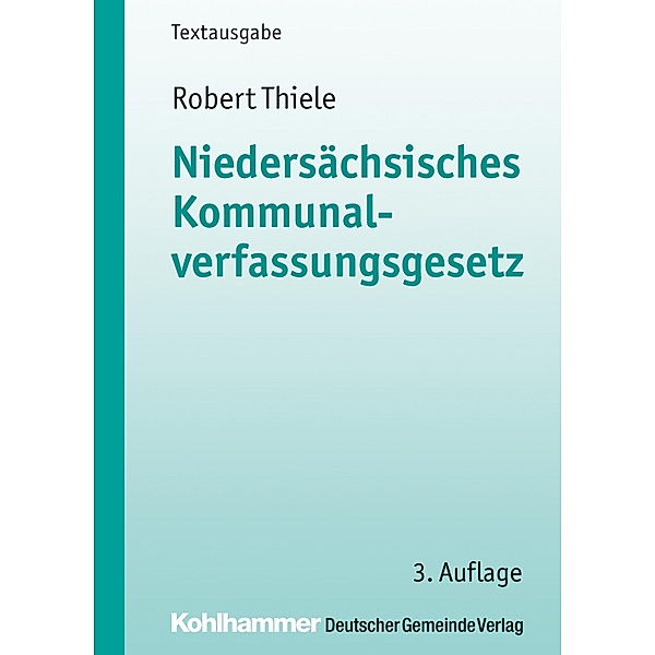 Niedersächsisches Kommunalverfassungsgesetz, Robert Thiele
