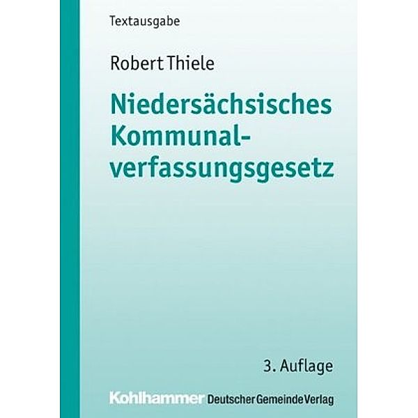 Niedersächsisches Kommunalverfassungsgesetz (NKomVG), Robert Thiele