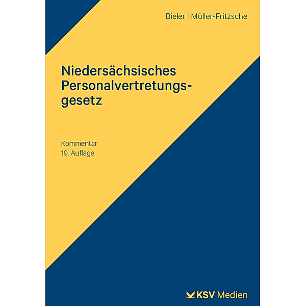 Niedersächsisches Personalvertretungsgesetz (NPersVG), Frank Bieler, Erich Müller-Fritzsche