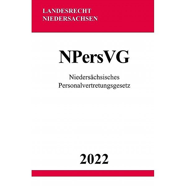 Niedersächsisches Personalvertretungsgesetz NPersVG 2022, Ronny Studier