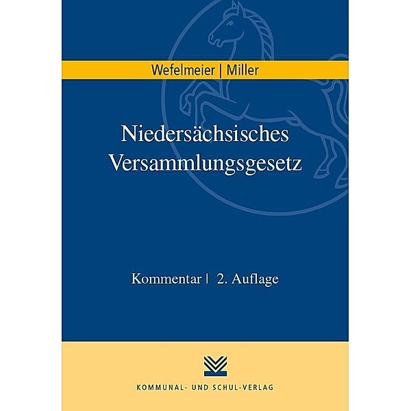 Niedersächsisches Versammlungsgesetz, Christian Wefelmeier, Dennis Miller
