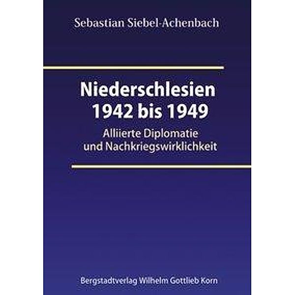 Niederschlesien 1942 bis 1949, Sebastian Siebel-Achenbach