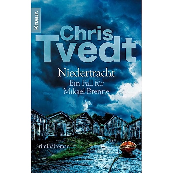 Niedertracht / Die Mikael-Brenne-Reihe Bd.4, Chris Tvedt