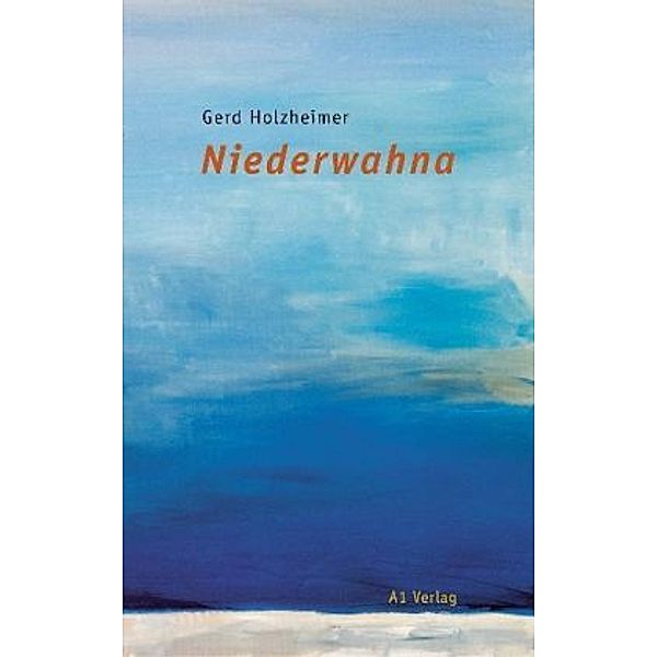 Niederwahna, Gerd Holzheimer