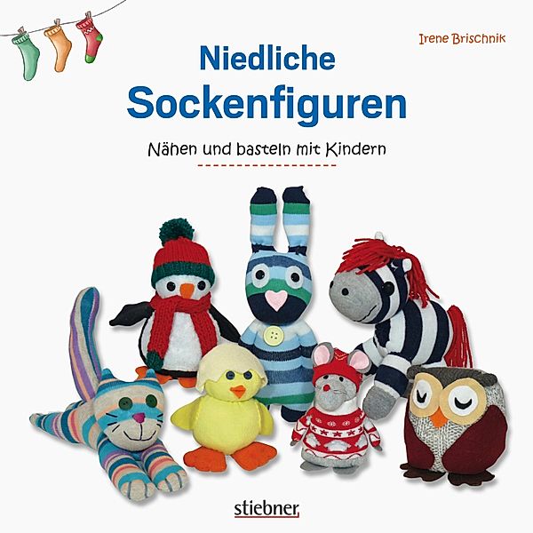 Niedliche Sockenfiguren, Irene Brischnik