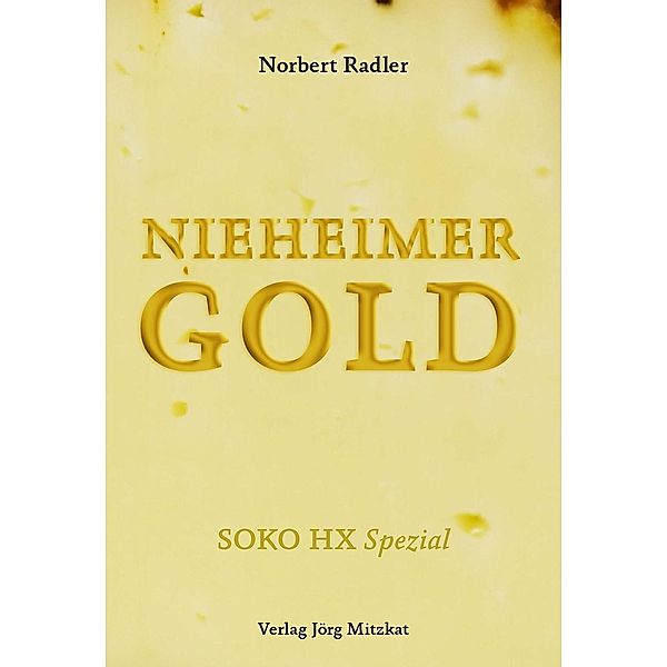 Nieheimer Gold, Norbert Radler
