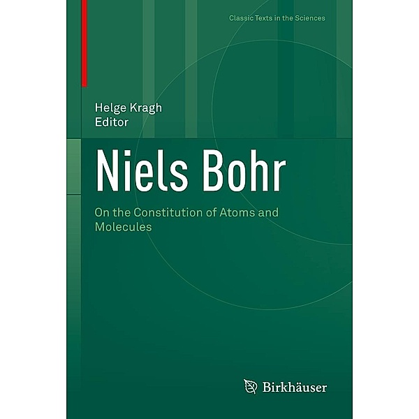 Niels Bohr / Classic Texts in the Sciences