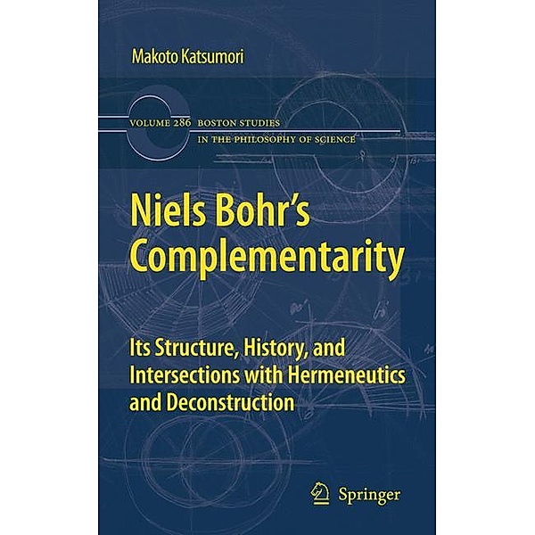 Niels Bohr's Complementarity, Makoto Katsumori