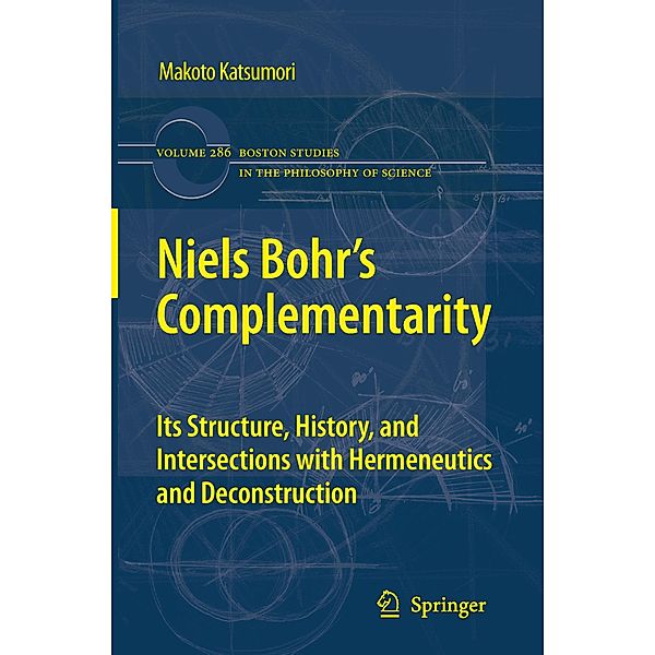 Niels Bohr's Complementarity, Makoto Katsumori