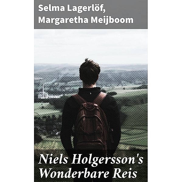 Niels Holgersson's Wonderbare Reis, Selma Lagerlöf, Margaretha Meijboom