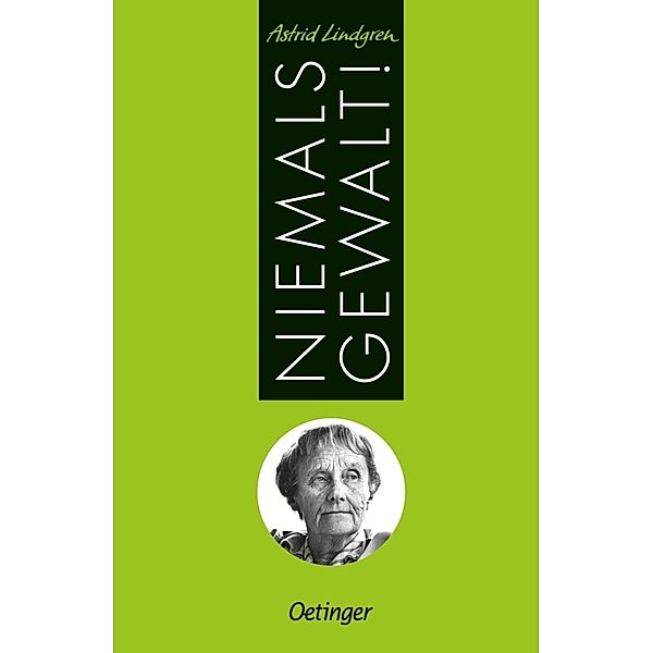 Niemals Gewalt!, Astrid Lindgren