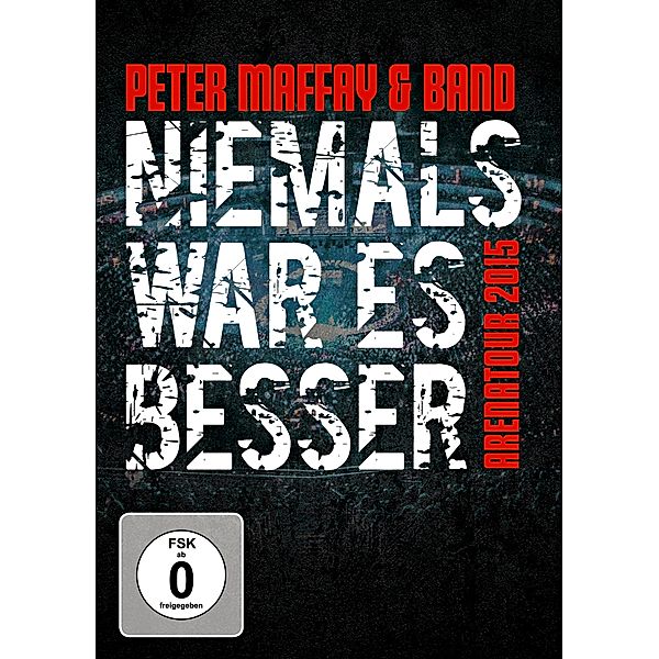 Niemals war es besser (Live) - Arenatour 2015, Peter Maffay