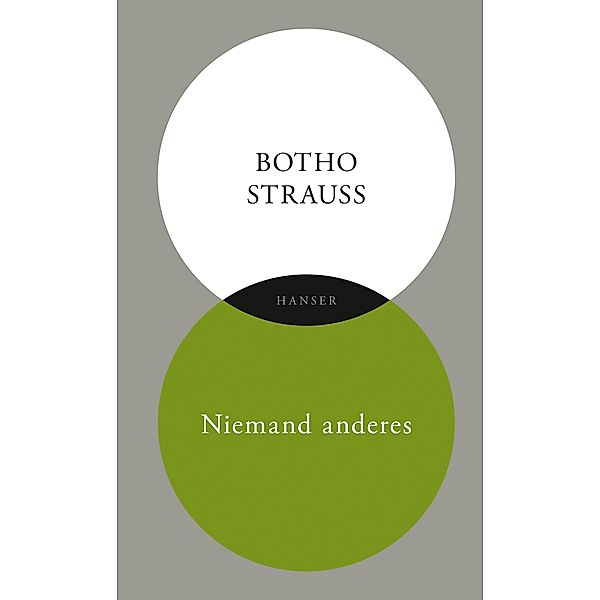 Niemand anderes, Botho Strauss