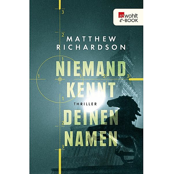 Niemand kennt deinen Namen, Matthew Richardson