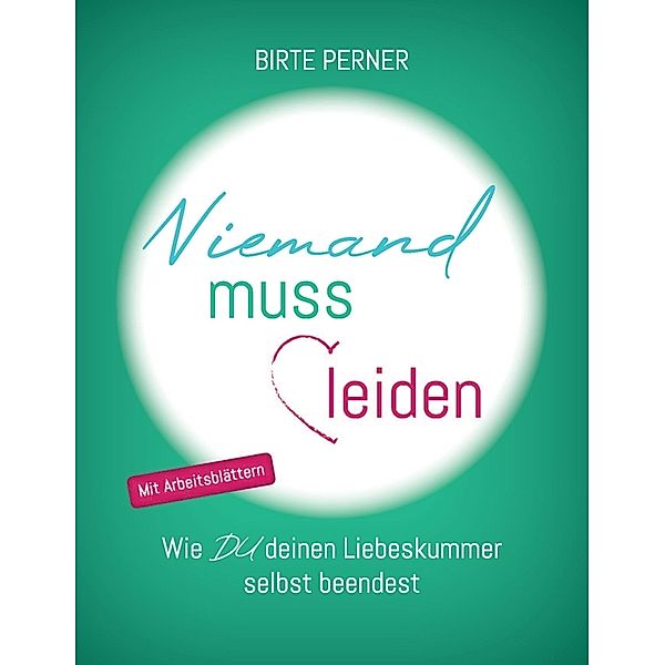 Niemand muss leiden!, Birte Perner