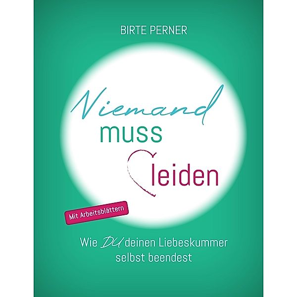 Niemand muss leiden!, Birte Perner