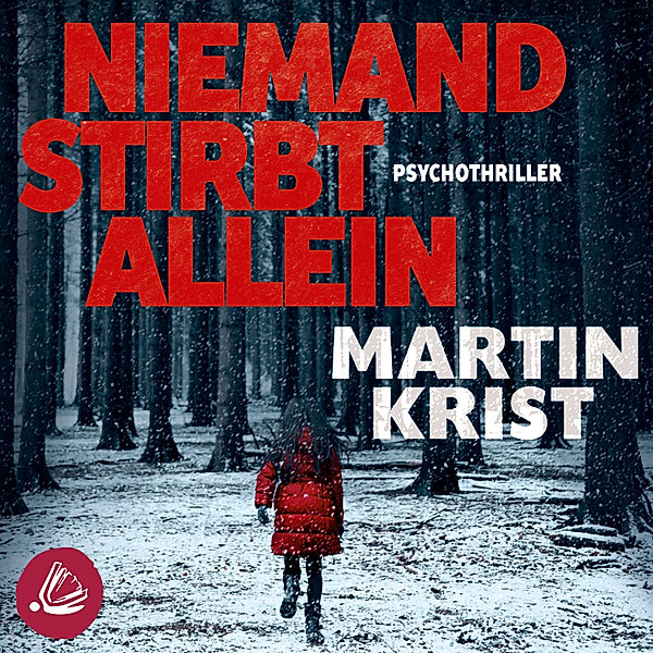 Niemand stirbt allein, Martin Krist