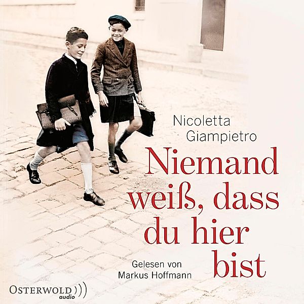 Niemand weiß, dass du hier bist, 2 Audio-CD, 2 MP3, Nicoletta Giampietro