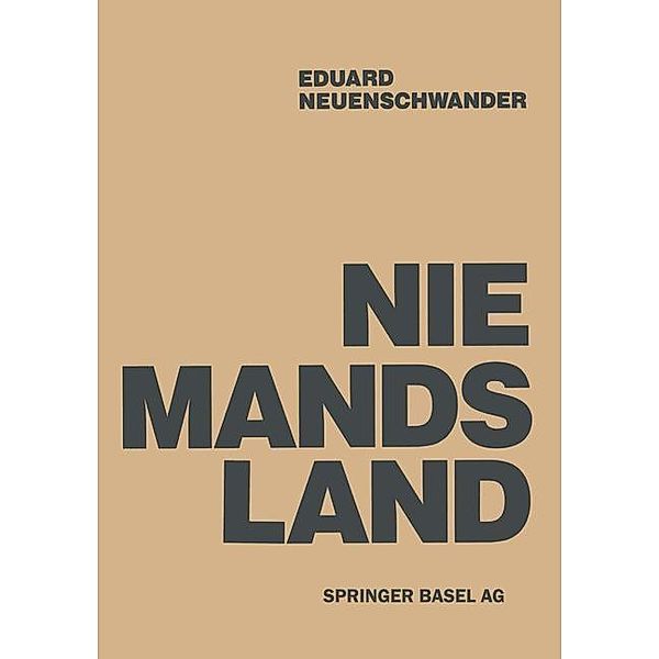 Niemandsland, NEUENSCHWANDER