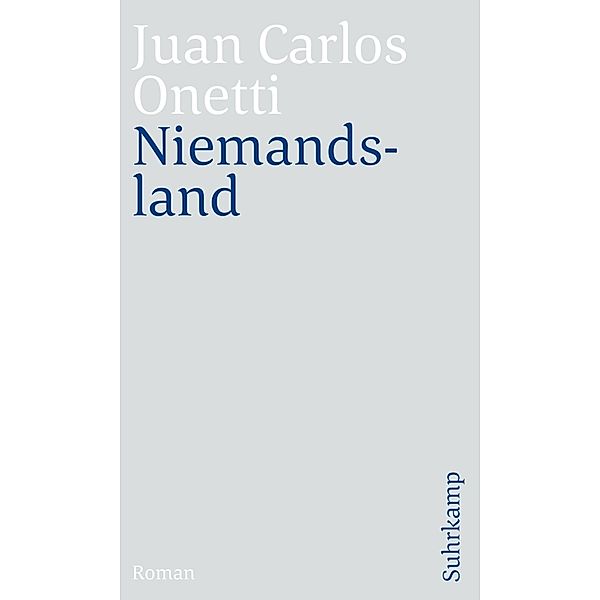 Niemandsland, Juan C. Onetti