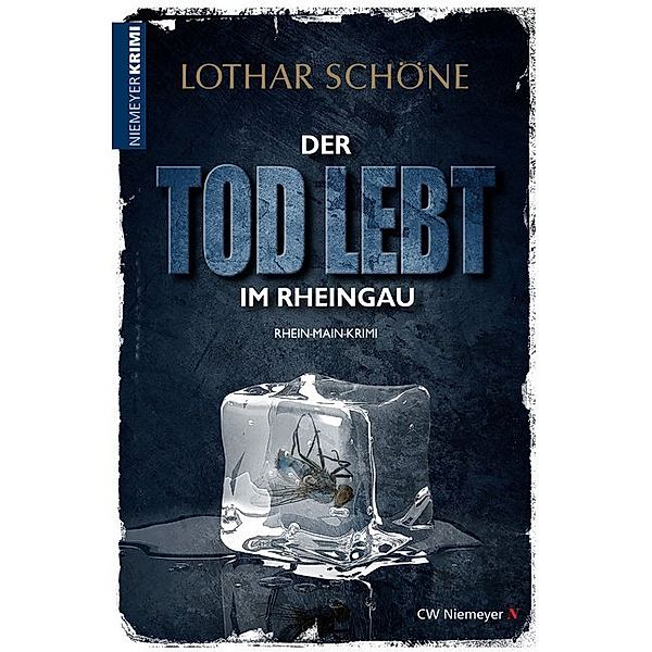 Niemeyer Krimi / Der Tod lebt im Rheingau, Lothar Schöne