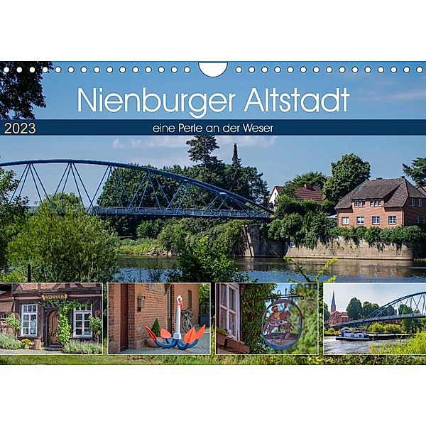 Nienburger Altstadt, eine Perle an der Weser (Wandkalender 2023 DIN A4 quer), Tanja Riedel