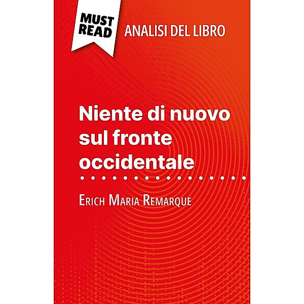 Niente di nuovo sul fronte occidentale di Erich Maria Remarque (Analisi del libro), Delphine Le Bras