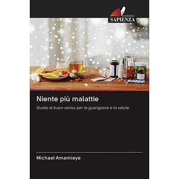 Niente più malattie, Michael Amamieye