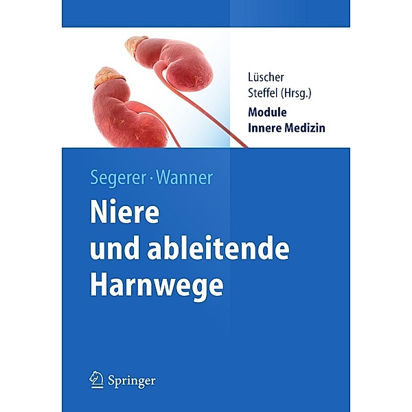 Niere und Ableitende Harnwege / Springer-Lehrbuch, Katja Segerer, Christoph Wanner
