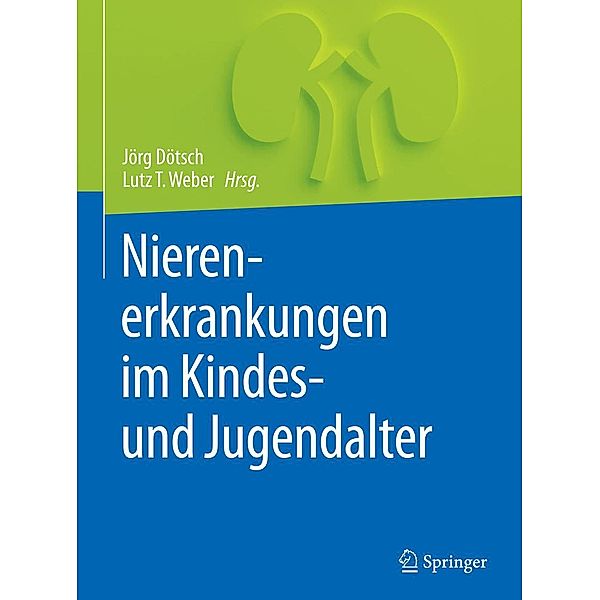 Nierenerkrankungen im Kindes- und Jugendalter