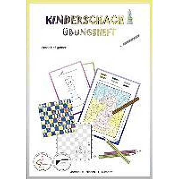 Niesch, H: Kinderschach - Übungsheft mit Arbeitsblättern, Harald Niesch, Dirk Jordan