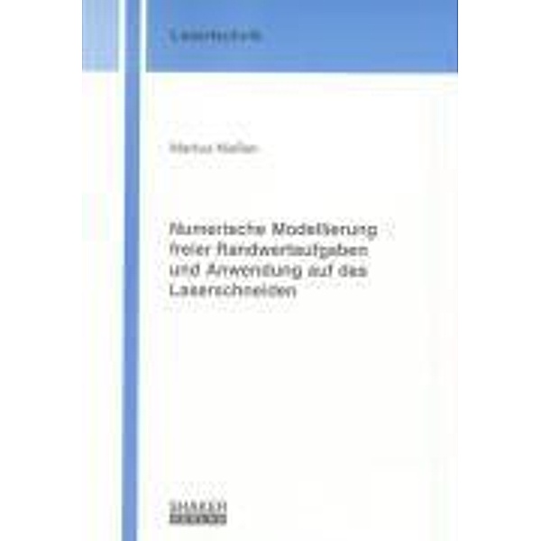 Niessen, M: Numerische Modellierung freier Randwertaufgaben, Markus Niessen