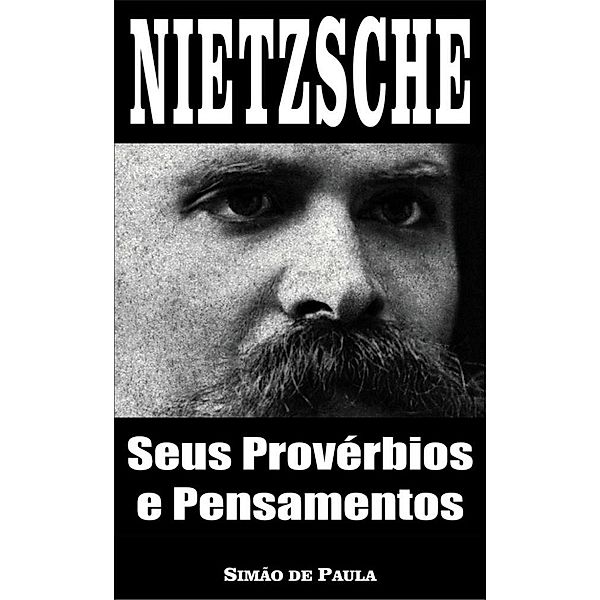 Nietzsche, Simao de Paula