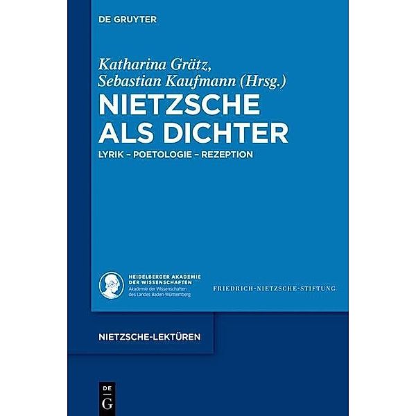 Nietzsche als Dichter / Nietzsche-Lektüren Bd.1