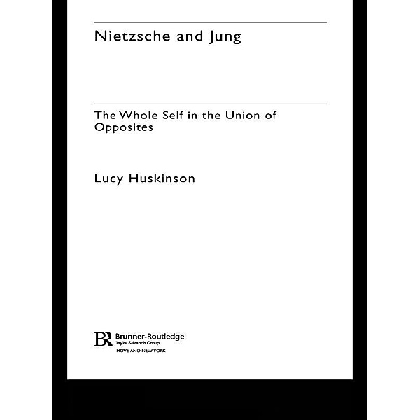 Nietzsche and Jung, Lucy Huskinson