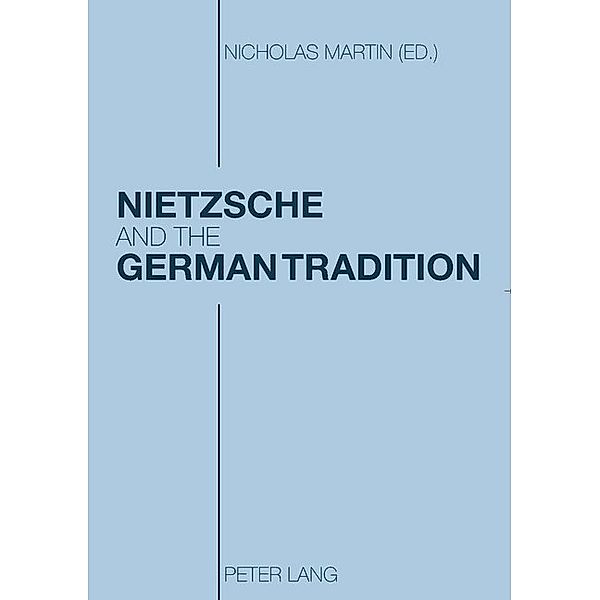 Nietzsche and the German Tradition