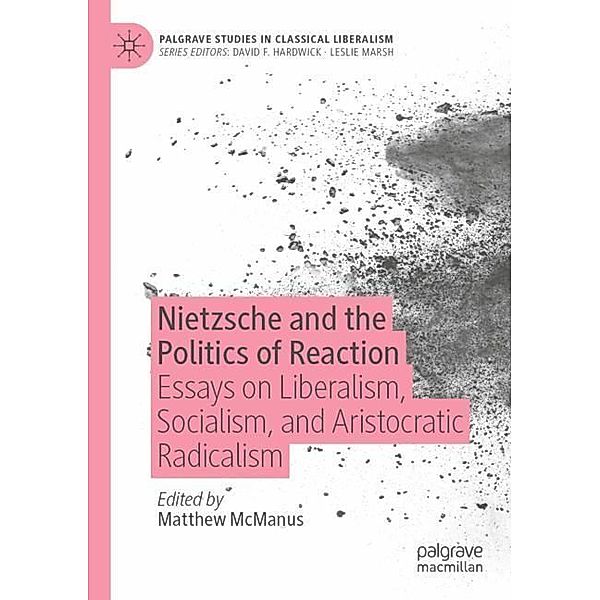 Nietzsche and the Politics of Reaction