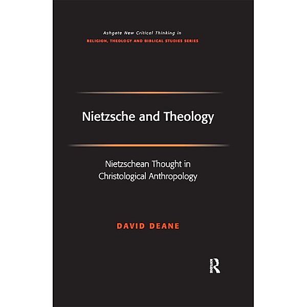 Nietzsche and Theology, David Deane