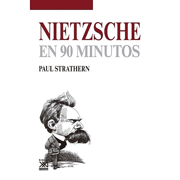 Nietzsche en 90 minutos / Filósofos en 90 minutos, Paul Strathern