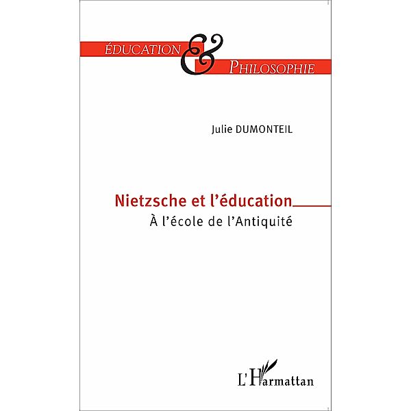 Nietzsche et l'education, Dumonteil Julie Dumonteil