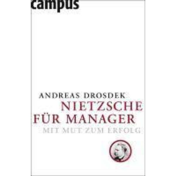 Nietzsche für Manager, Andreas Drosdek
