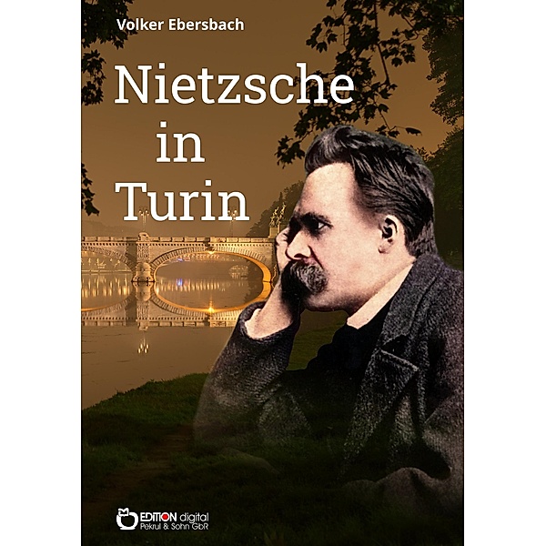 Nietzsche in Turin, Volker Ebersbach