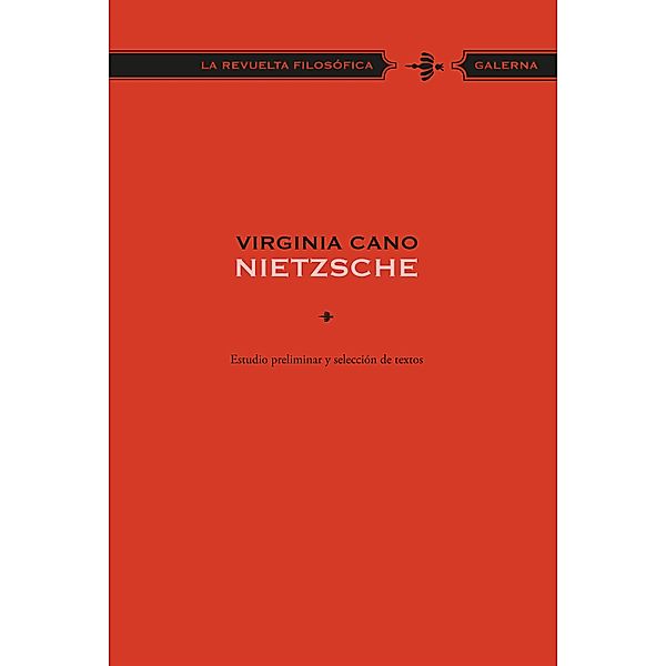 Nietzsche / La revuelta filosófica Bd.2, Virginia Cano