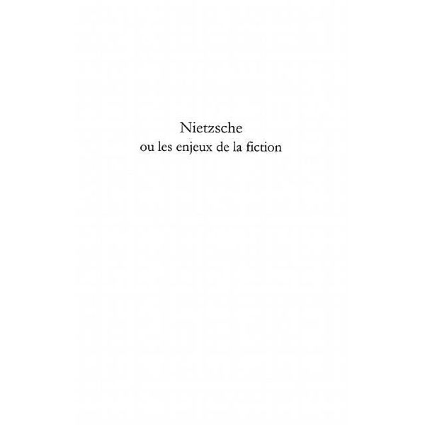 Nietzsche ou les enjeux de lafiction / Hors-collection, Angele Kremer-Marietti