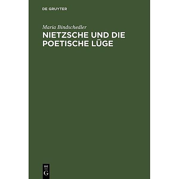 Nietzsche und die poetische Lüge, Maria Bindschedler